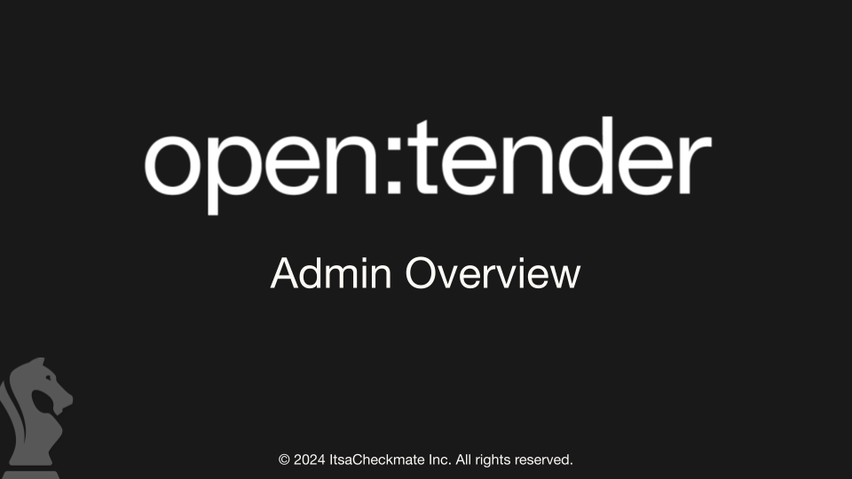 Open Tender - Admin Overview.png